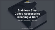 [Care Manual]Stainless Steel Coffee Accessories Cleaning Guide - NEOUZA Official Website