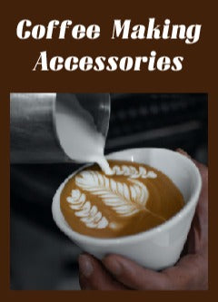 Coffee Making Accessories