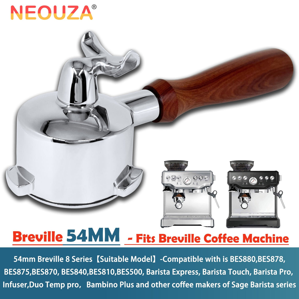 NEOUZA 54mm Portafilter for Breville Barista Express, Touch, Pro, BES880, BES878, BES875, BES870, BES840, BES810, BES500, Non-Pressurized Basket, Stainless Steel, Two Spouts - NEOUZA Official Website
